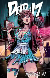 DEAD AT 17: REVIVAL #1 Cover 3B