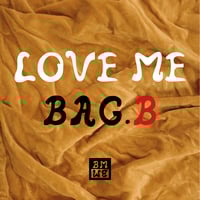 LOVE ME BAG .B