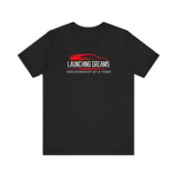 Image 1 of Launching Dreams — One Burnout At A Time Tee