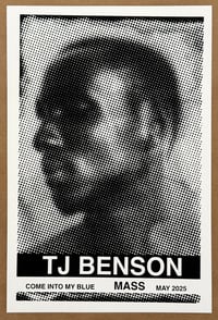 Exhibition Poster - TJ Benson