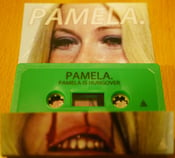 Image of PAMELA :: PAMELA IS HUNGOVER (whoa 006)