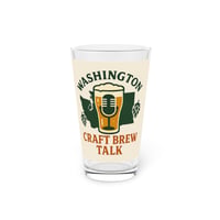 Image 1 of Washington Craft Brew Talk Pint Glass - 16oz Beer Glass, Brewery Podcast Logo