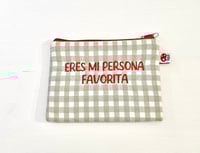 Image 2 of Monedero o neceser bordado  Eres mi persona favorita