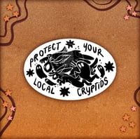 Image 1 of Protect Your Local Cryptids - Vinyl Sticker