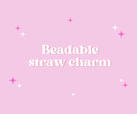 Custom Straw Charm