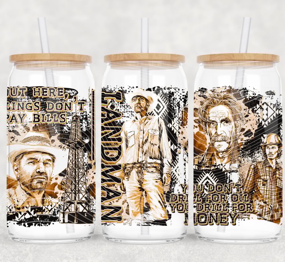 Image of Landman Out Here Feelings Don't Pay Bills Uv Dtf Wrap Double Sided  W0545