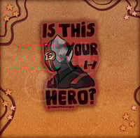 Image 2 of Is This Your Hero? -Clancy Vinyl Sticker | Twenty One Pilots