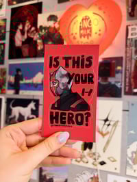 Image 1 of Is This Your Hero? -Clancy Vinyl Sticker | Twenty One Pilots