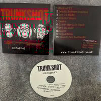 Shrapnel - The new cd from Trunkshot!