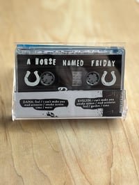 Image 3 of A Horse Named Friday, "Dana & Evelyn" Tape