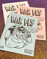 “Bar Fly” 4.25”x5.5” Ego Trip Comix Zine