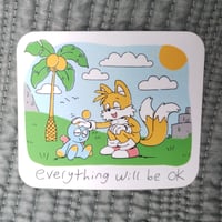Image 1 of Everything Will Be OK Sticker