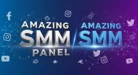Amazing SMM Panel and Amazing SMM: The Ultimate Social Media Growth Solution