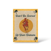 Image 1 of Fine Art Giclée Print Don’t Be Scared Of Your Demons Various Sizes