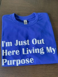 Image 1 of Living My Purpose