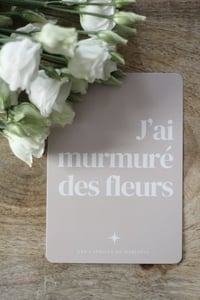 Image 1 of J'AI MURMURE...