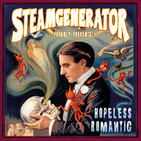 Steamgenerator - Hopeless Romantic CD (Digipak)