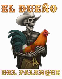 Image 2 of el dueño del palenque custom T-Shirt unisex 