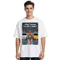 Image 8 of Street racing is not a crime tee