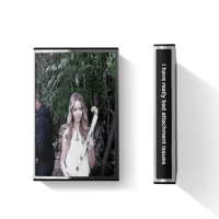 I HAVE REALLY BAD ATTACHMENT ISSUES CASSETTE MIXTAPE