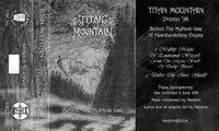 Image 2 of  Titan Mountain-Behind The Mythical Gate Of Heartbewitching Empire (Promo '98)MC