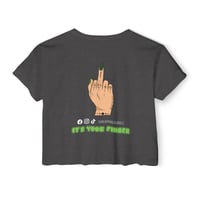 Image 4 of 'It's Your Finger' Crop Top