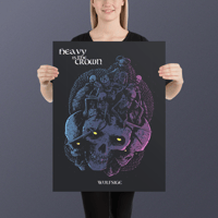 Heavy Is The Crown 18"x24" Poster