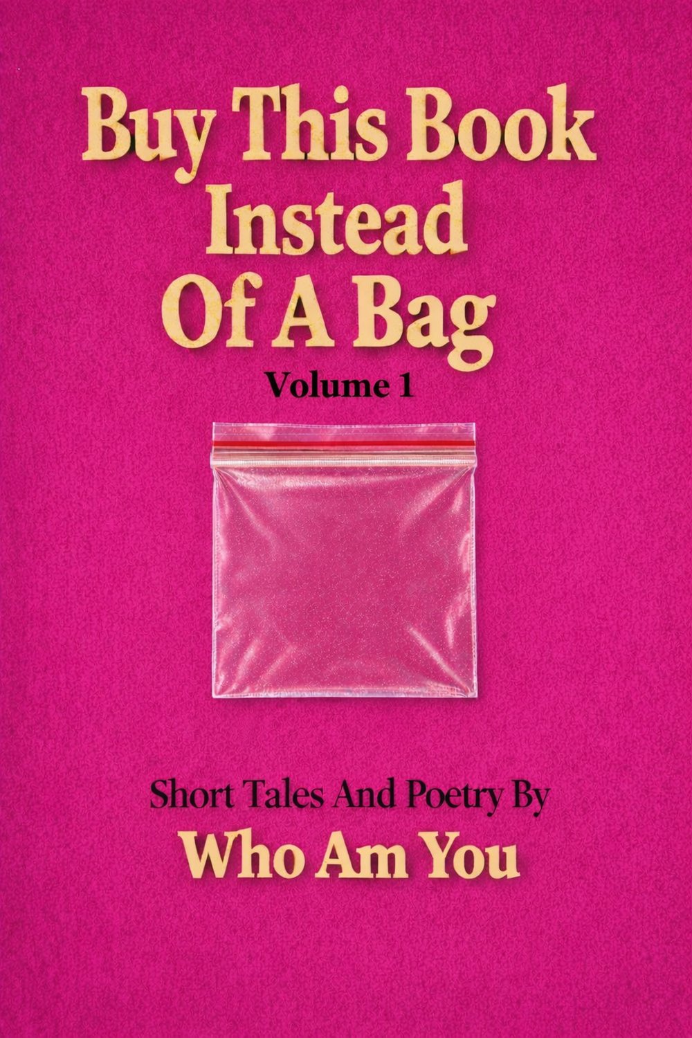 Image of Buy This Book Instead Of A Bag, Vol. 1 