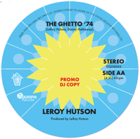 Image 2 of LeRoy Hutson - Thank You / The Ghetto '74     (LIMITED 7" DJ COPY - 50 copies only)