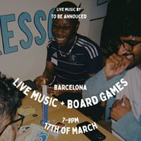 Image 1 of Live Music + Board Games, 17th of March, 7-9pm, Barcelona