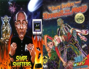 Image of The Shape Shifters-'Adopted By Aliens' 2LP or 'Terrorist From Another World' DVD