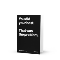 Image 3 of YOU DID YOUR BEST. - BIRTHDAY GREETING CARD