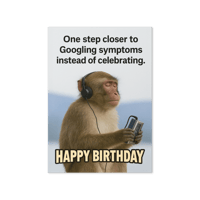 Image 1 of Googling Symptoms - Birthday Greeting card