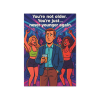 Image 1 of Never Younger Again - Birthday Greeting card