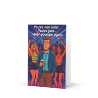 Image 3 of Never Younger Again - Birthday Greeting card