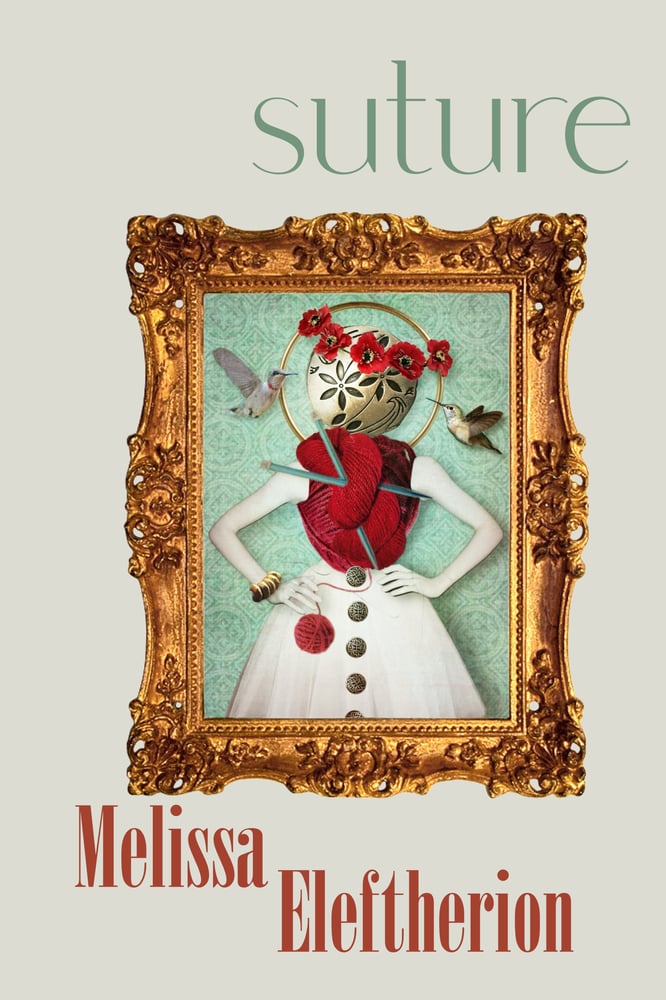 Image of Suture by Melissa Eleftherion