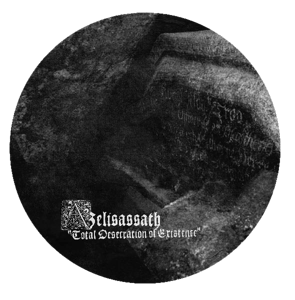 Image of Azelisassath – Total Desecration of Existence 12" LP (Picture Disc)