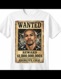 Highlyfe Wanted White Tee