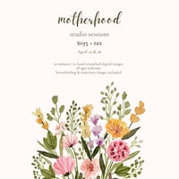 Motherhood Studio Sessions ($95 to book, remainder due at session)