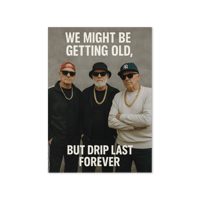 Image 1 of DRIP LAST FOREVER - Birthday Greeting card