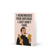 Image 3 of Didn't Care - Birthday Greeting card