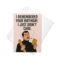 Image 2 of Didn't Care - Birthday Greeting card