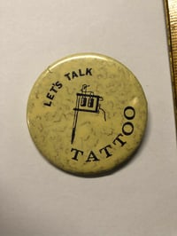 Image 1 of Let’s talk Tattoo vintage Pin 