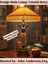 Image 1 of Dodge Hula Lamp: The untold story (Saturday May 2nd 11am)
