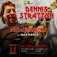 Dennis Stratton + Prowlhunters + Guest *Official Ticket*