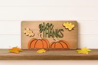 Image 1 of Give Thanks Wood Shelf Sitter/ Fall Thanksgiving Decor/Layered Sign