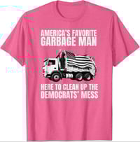 Image 4 of America's Favorite Garbage Man 
