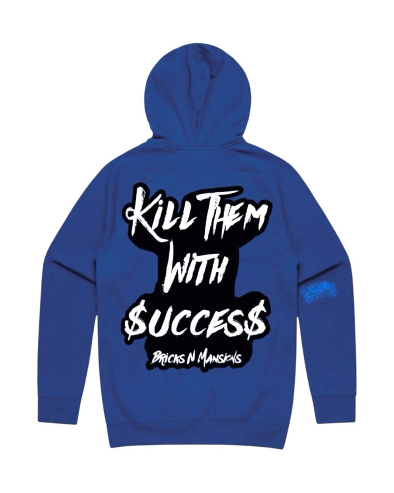 Image of Kill them with $ucces$