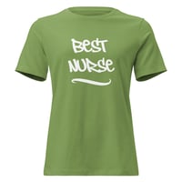 Image 8 of Women's Relaxed T-Shirt, Best Nurse T-Shirt | Nurse Appreciation Graphic Tee