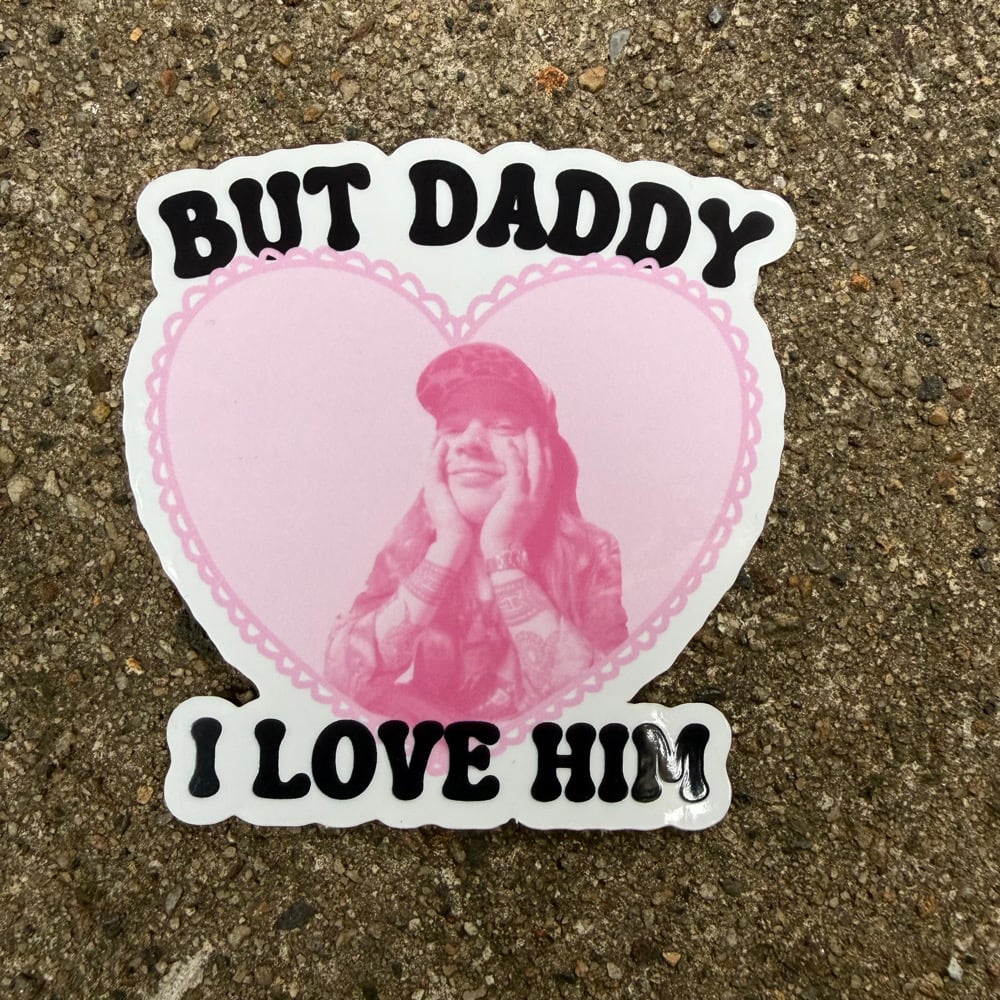 Image of BUT DADDY I LOVE BILLY